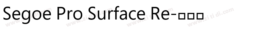 Segoe Pro Surface Re字体转换